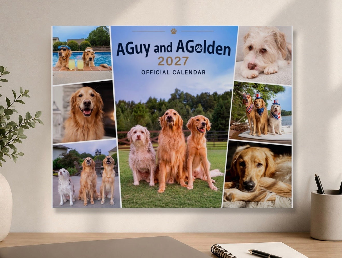 AGuyandAGolden 2027 Calendar PRE-SALE